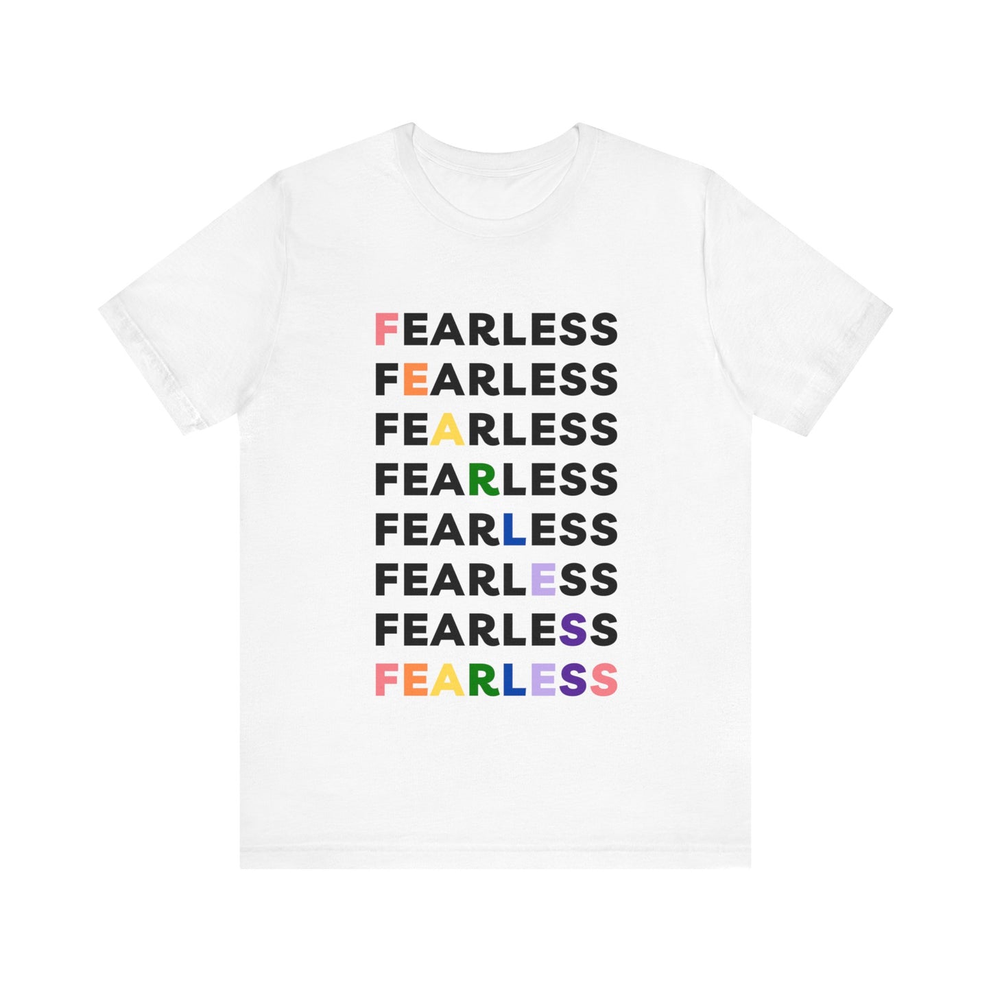 Fearless - Unisex Jersey Short Sleeve Tee