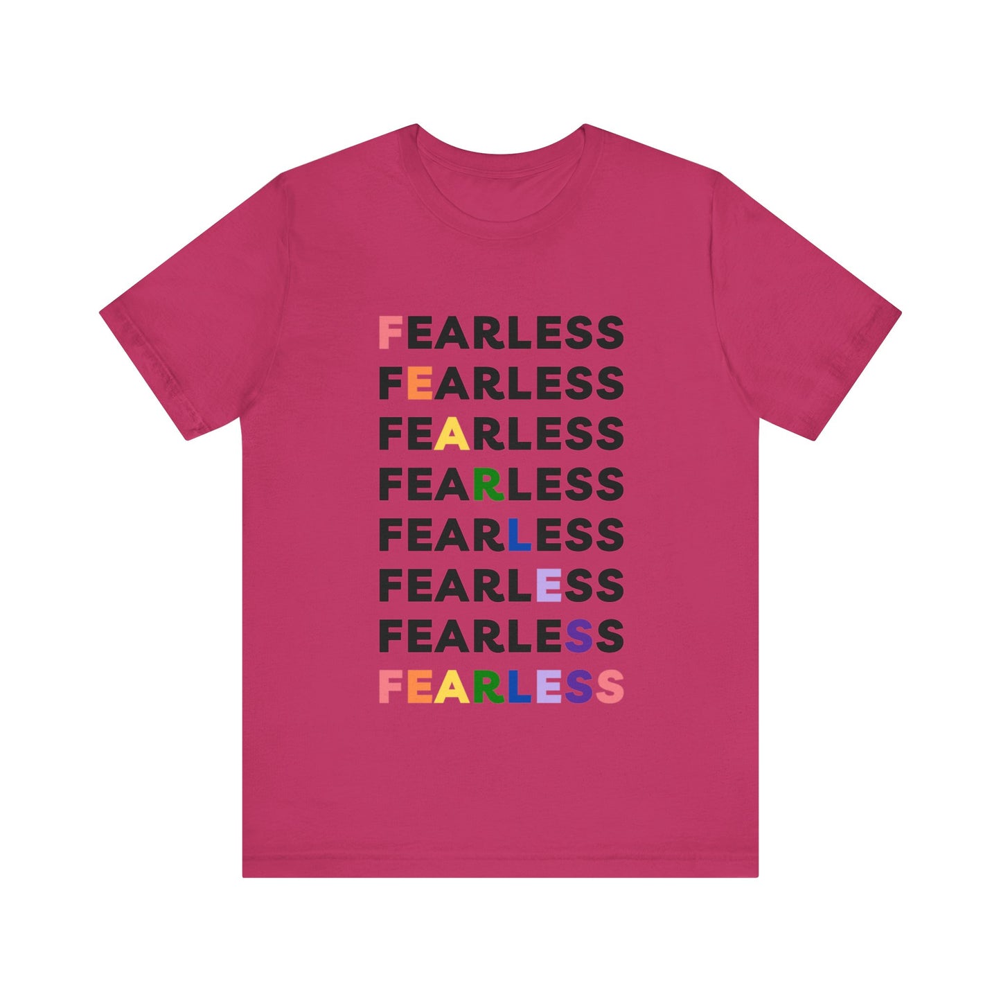 Fearless - Unisex Jersey Short Sleeve Tee