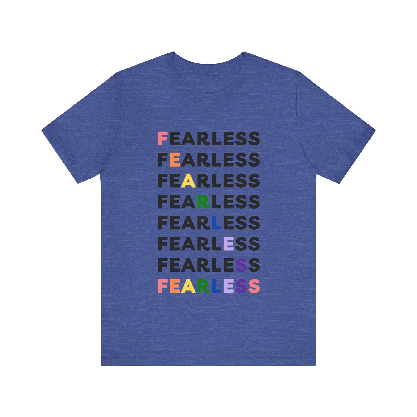 Fearless - Unisex Jersey Short Sleeve Tee