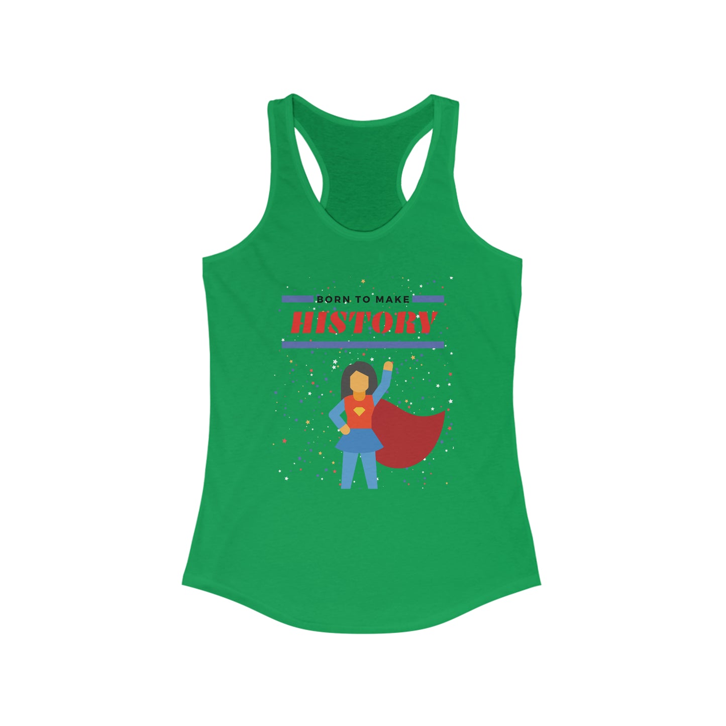 Born to Make History - Women's racerback tank