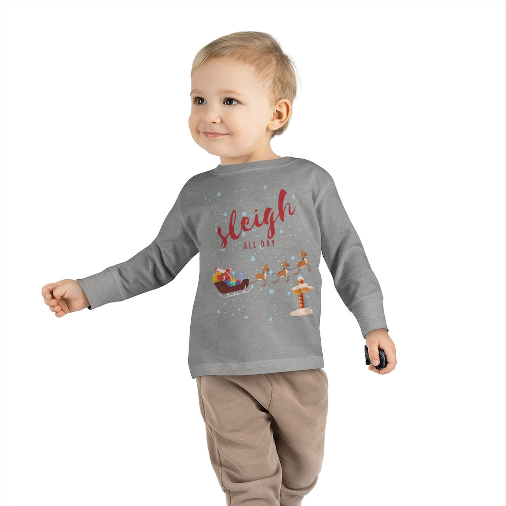 Sleigh All Day - Toddler Long Sleeve T-shirt