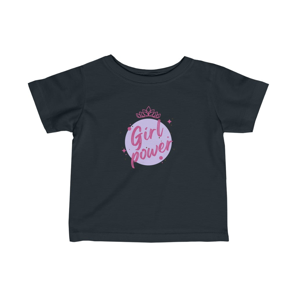 Girl Power - Infant T-shirt
