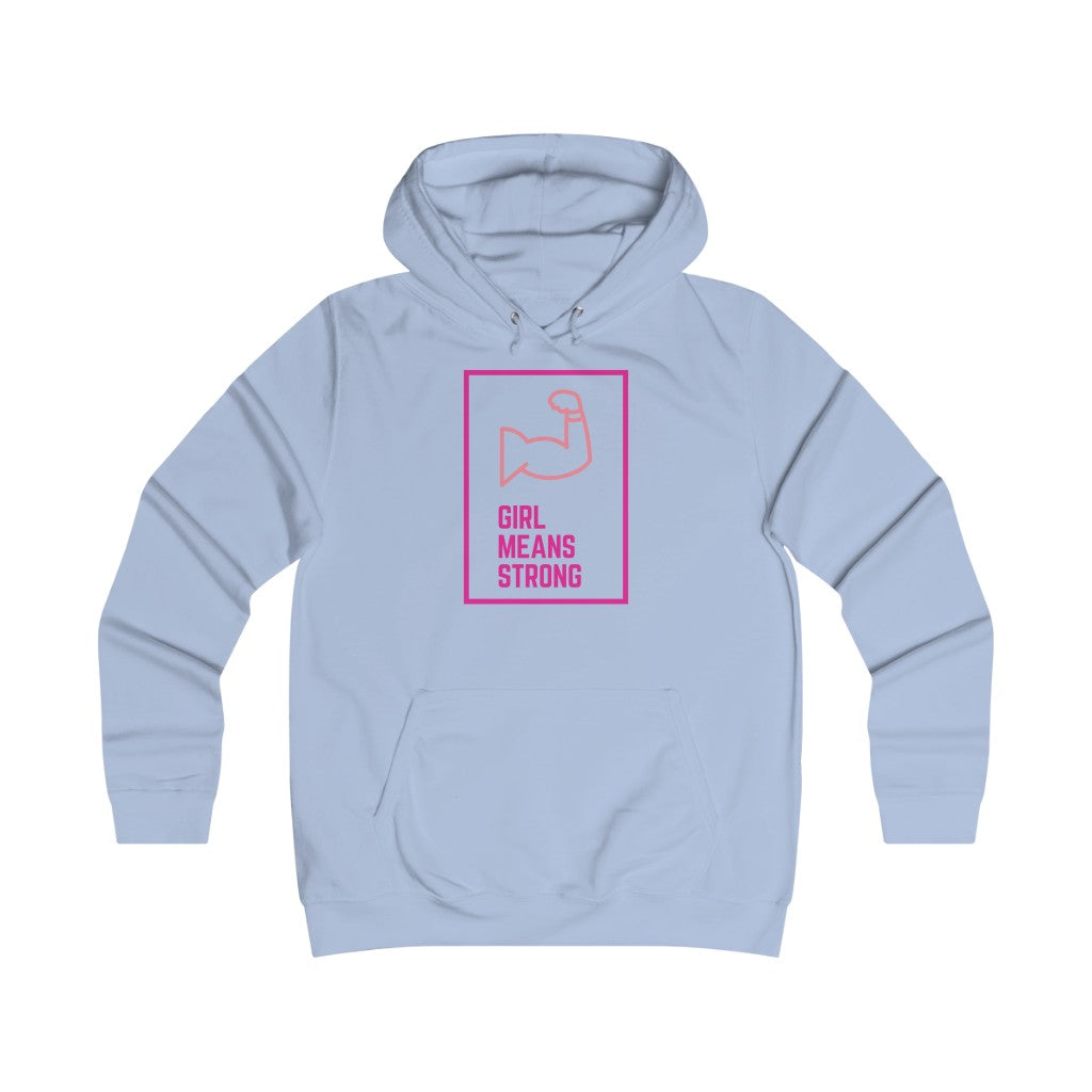 Girl Means Strong - Women's hoodie
