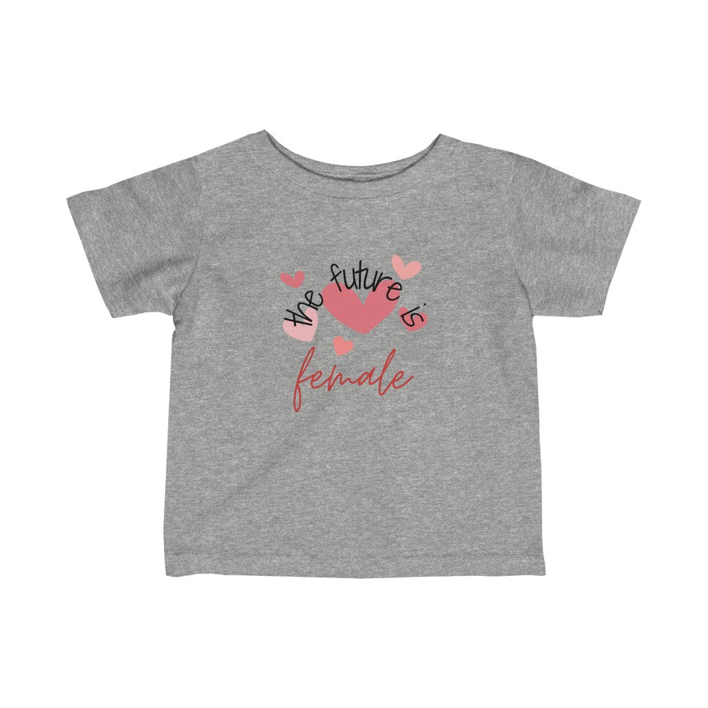 The Future is Female - Hearts Infant T-shirt