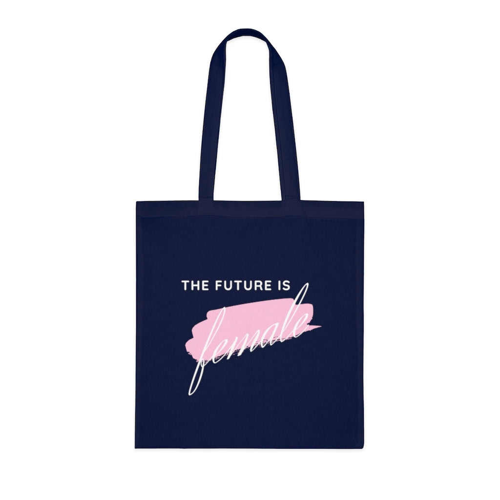 The Future is Female - Tote