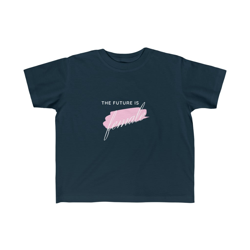 The Future is Female - Toddler T-shirt