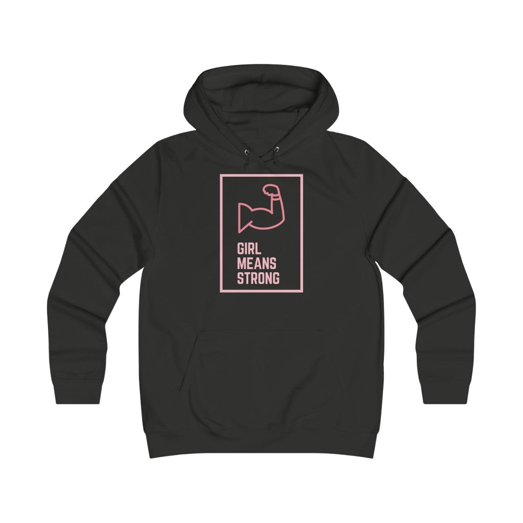 Girl Means Strong - Women's hoodie