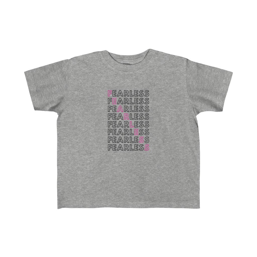 Fearless - Toddler T-shirt