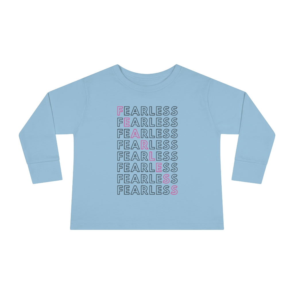 Fearless - Toddler Long Sleeve T-shirt