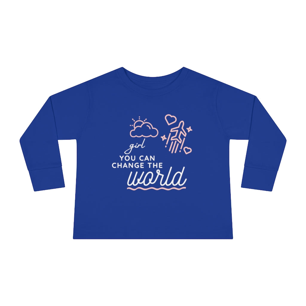 Girl You Can Change the World - Toddler Long Sleeve T-shirt