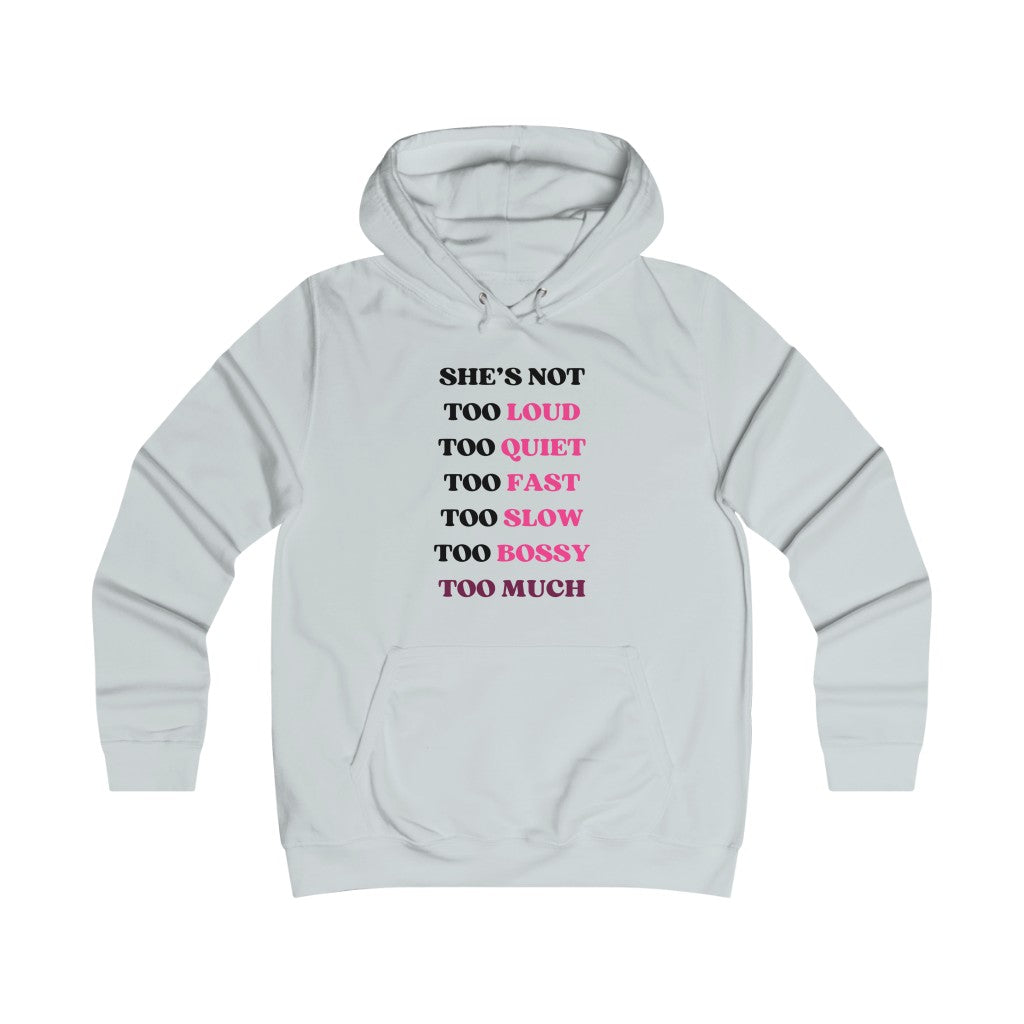 Too Much - Women's Hoodie