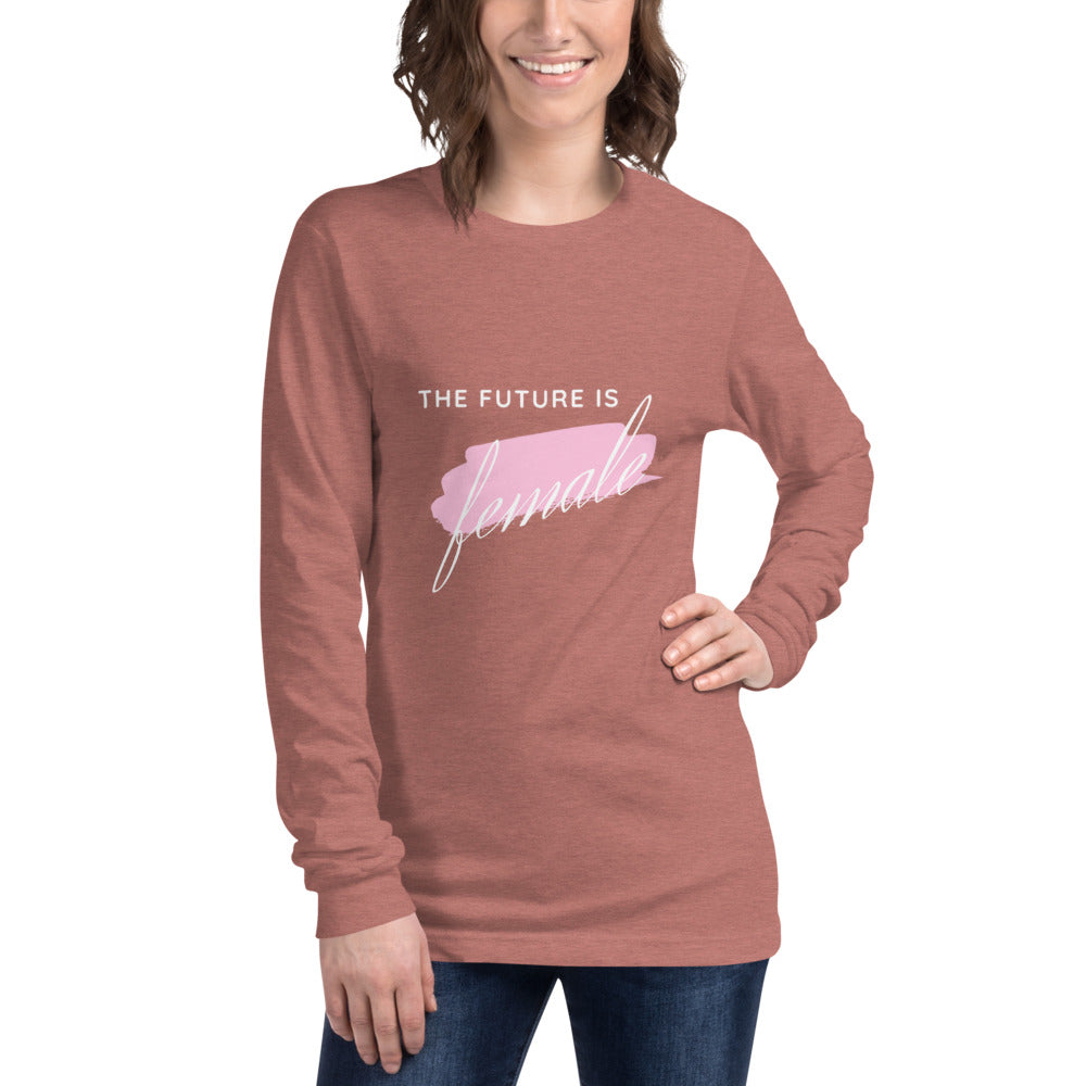 The Future is Female - Women's long sleeve T-shirt