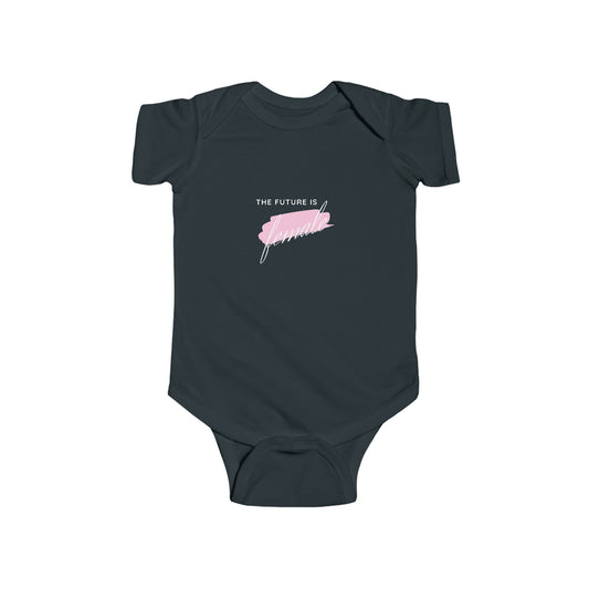 The Future is Female - Infant Onesie