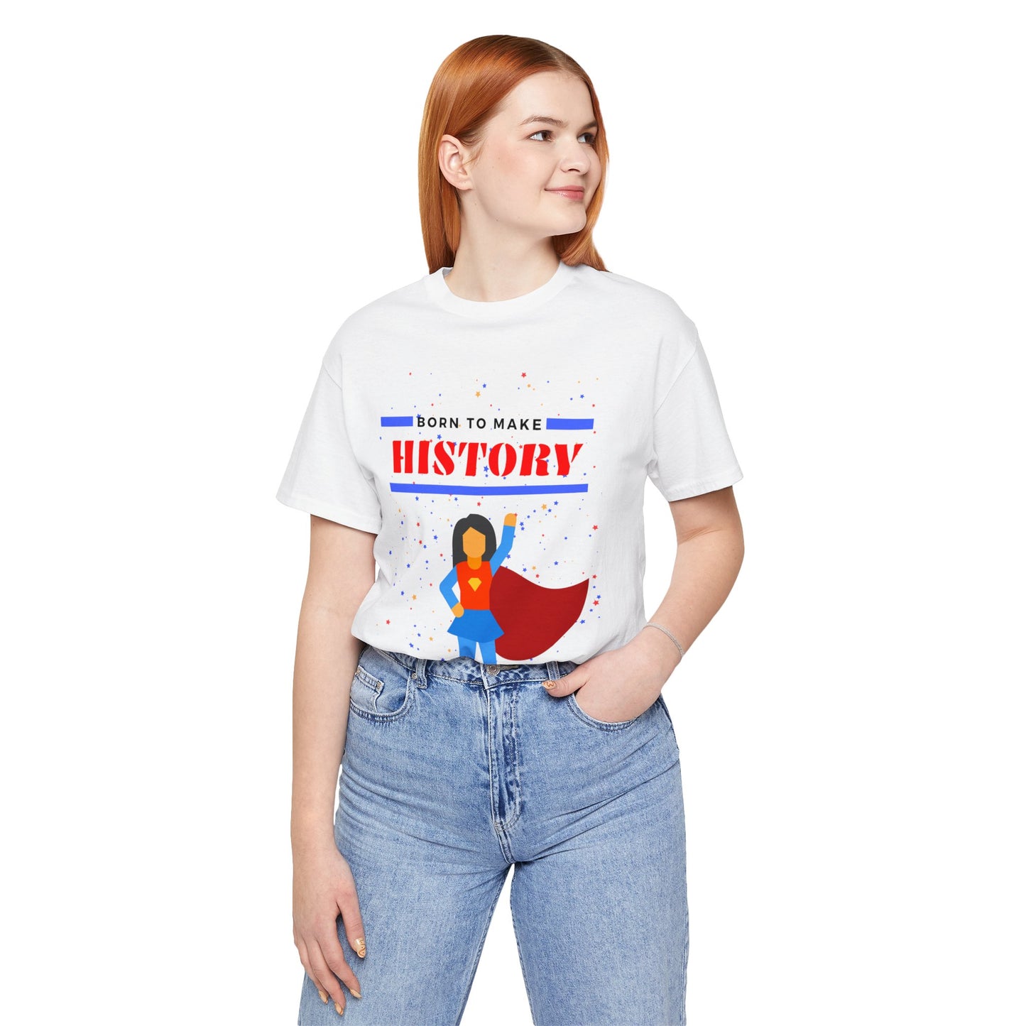 Born to Make History - Unisex Jersey Short Sleeve Tee