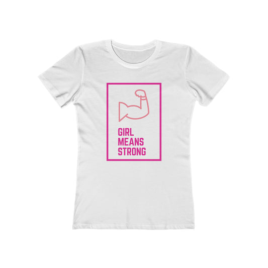 Girl Means Strong - Women's short sleeve T-shirt