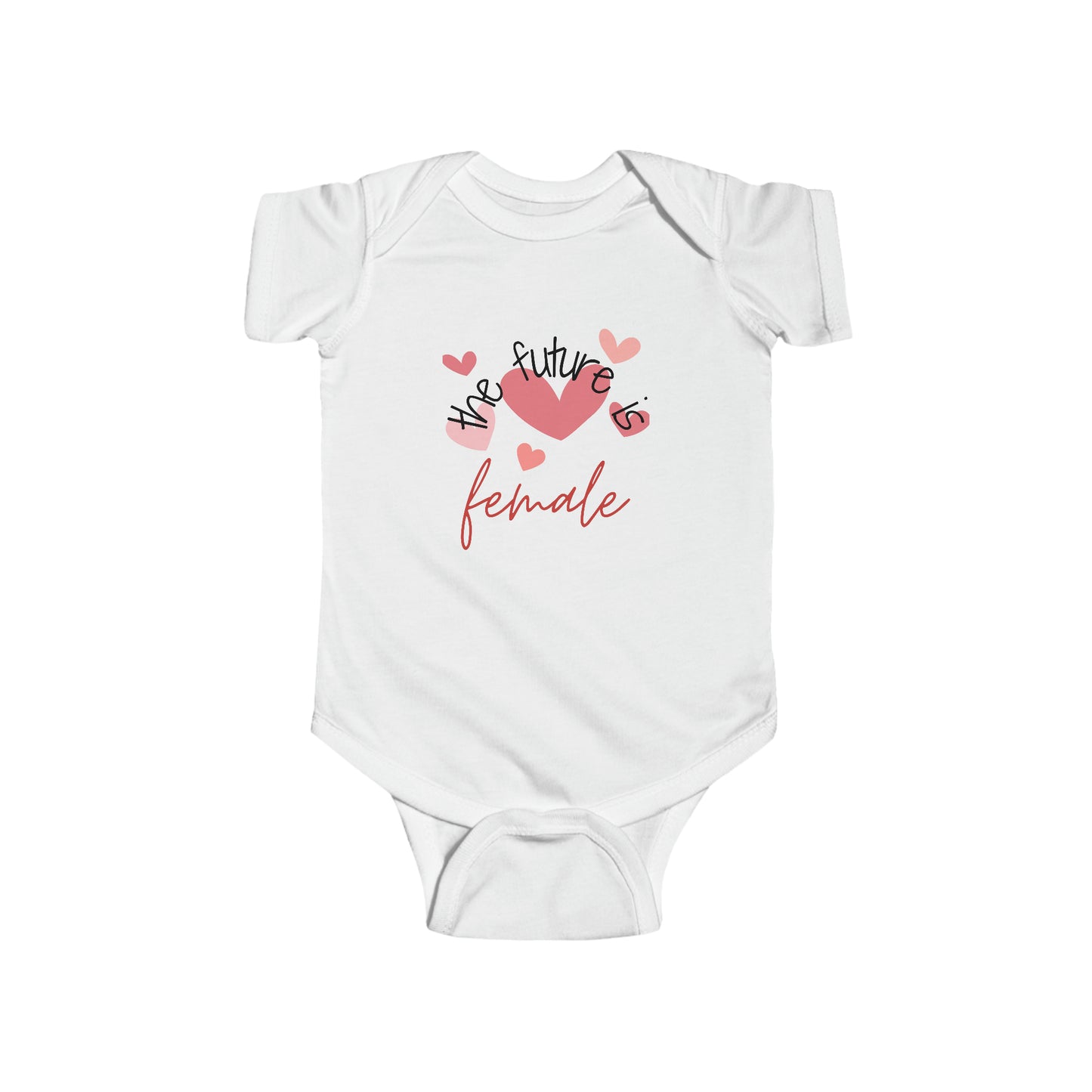 The Future is Female - Infant Onesie