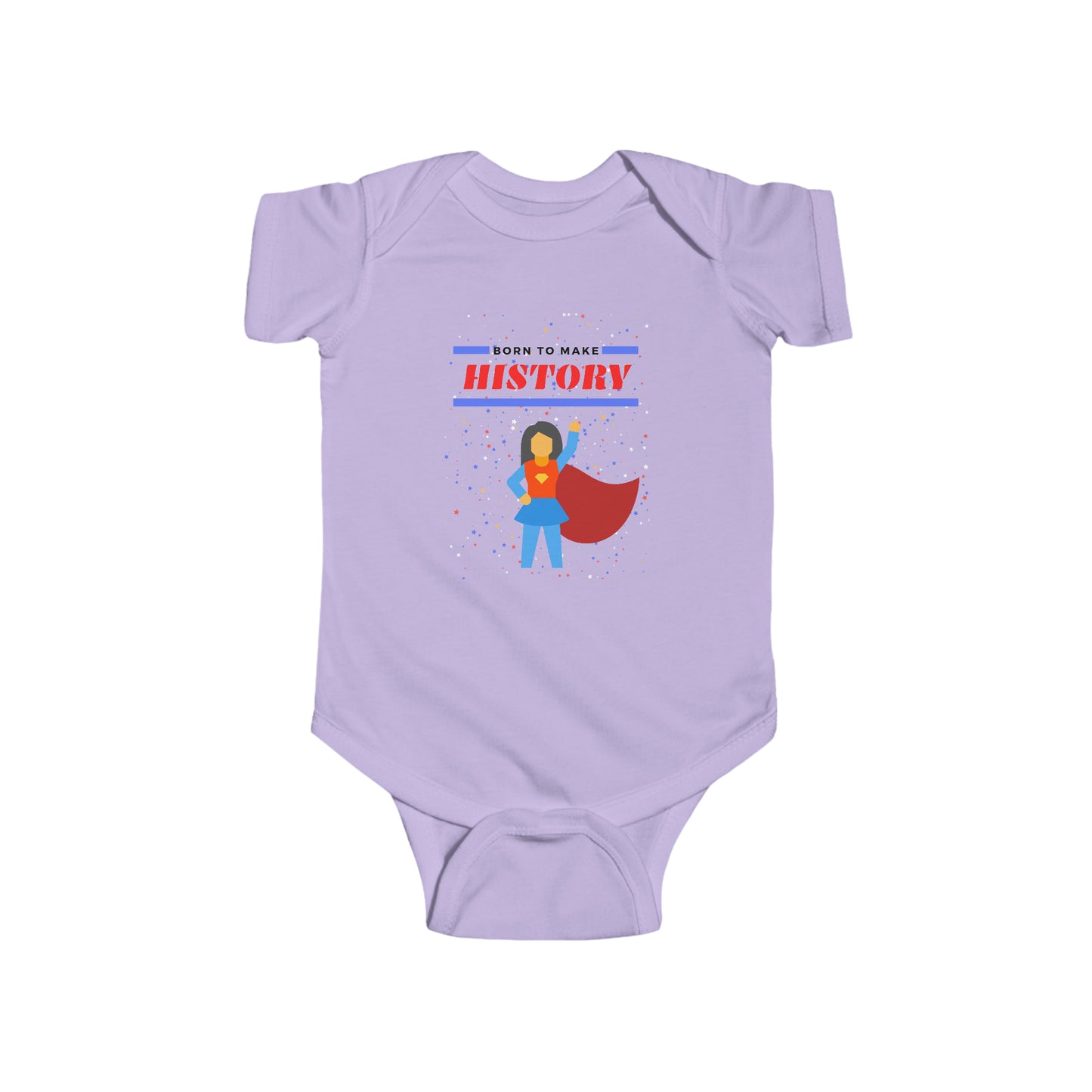 Born to Make History - Infant Onesie