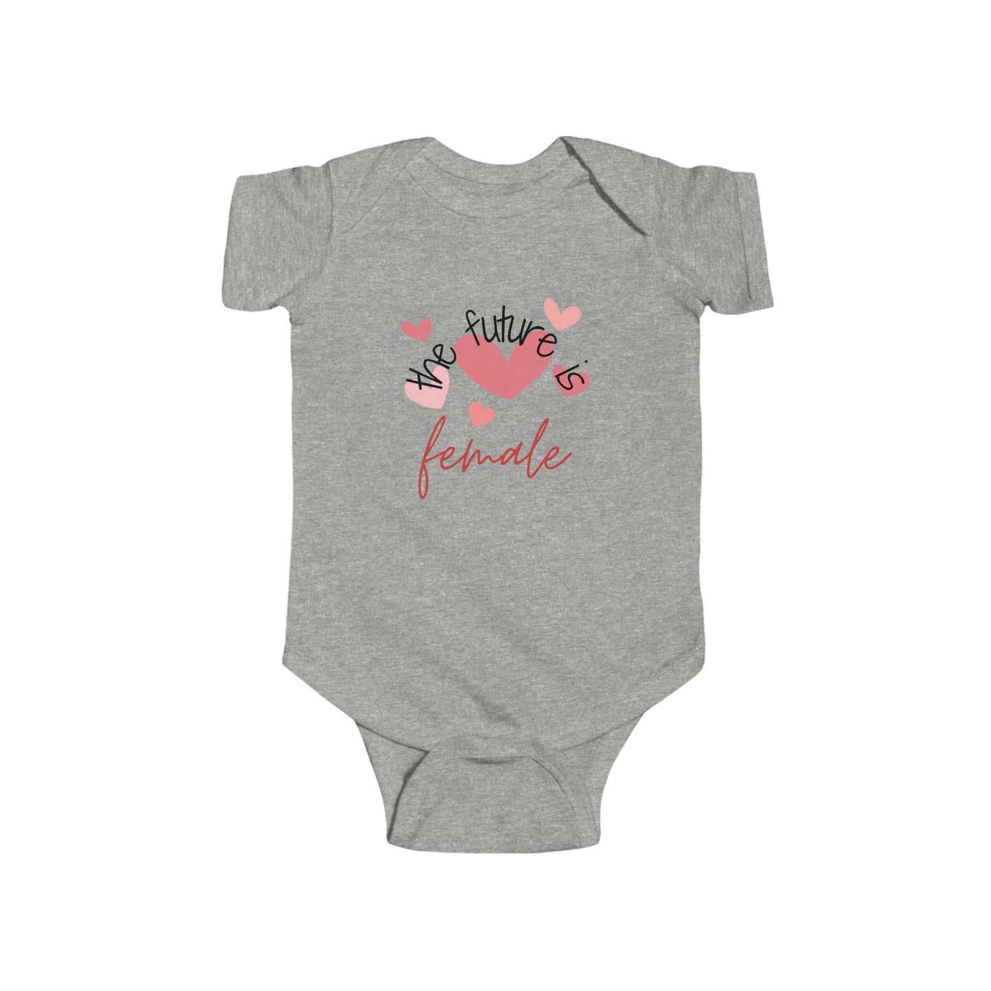 The Future is Female - Infant Onesie