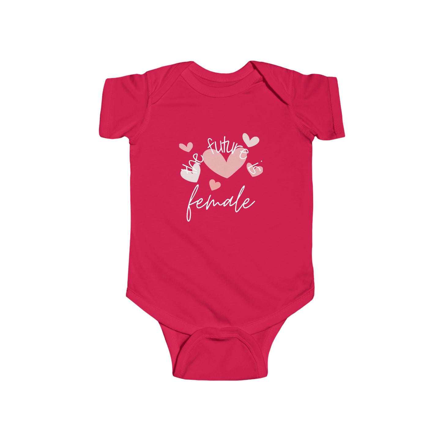 The Future is Female - Infant Onesie