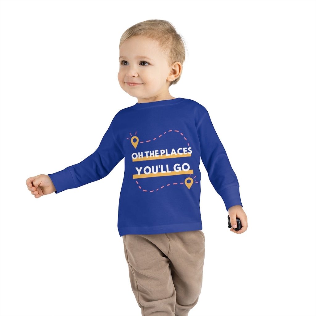 Oh the Places You'll Go - Toddler long sleeve T-shirt