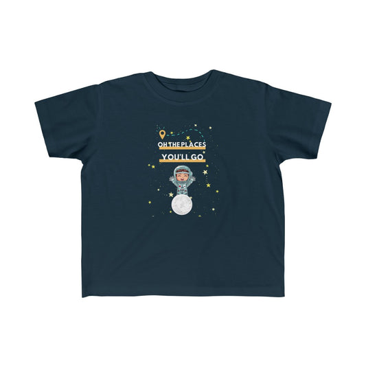 Oh the Places You'll Go - Astronaut Toddler T-shirt