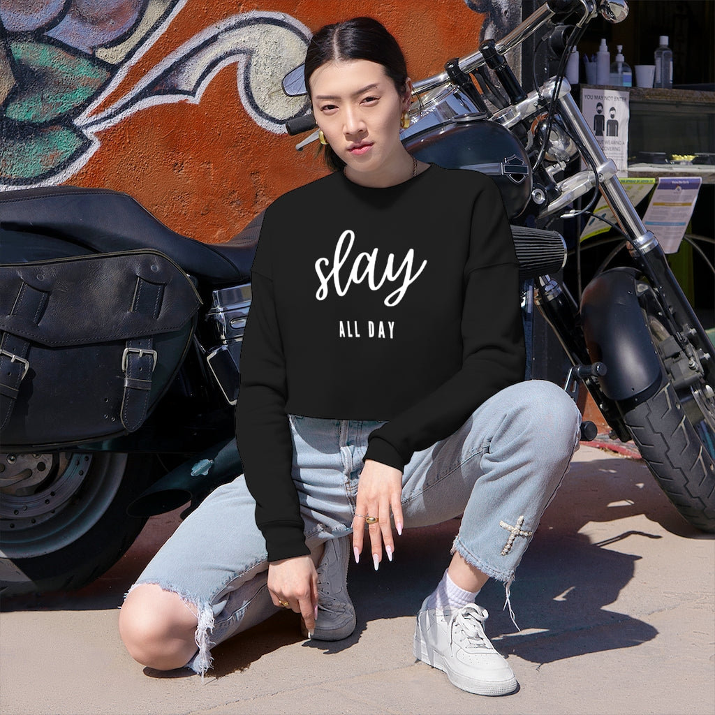 Slay All Day - Women's cropped sweatshirt