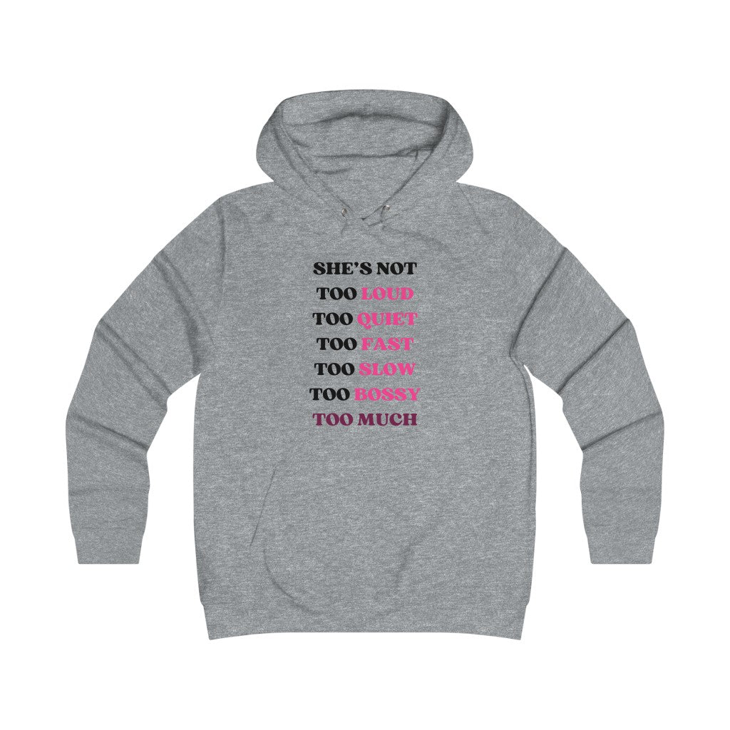 Too Much - Women's Hoodie