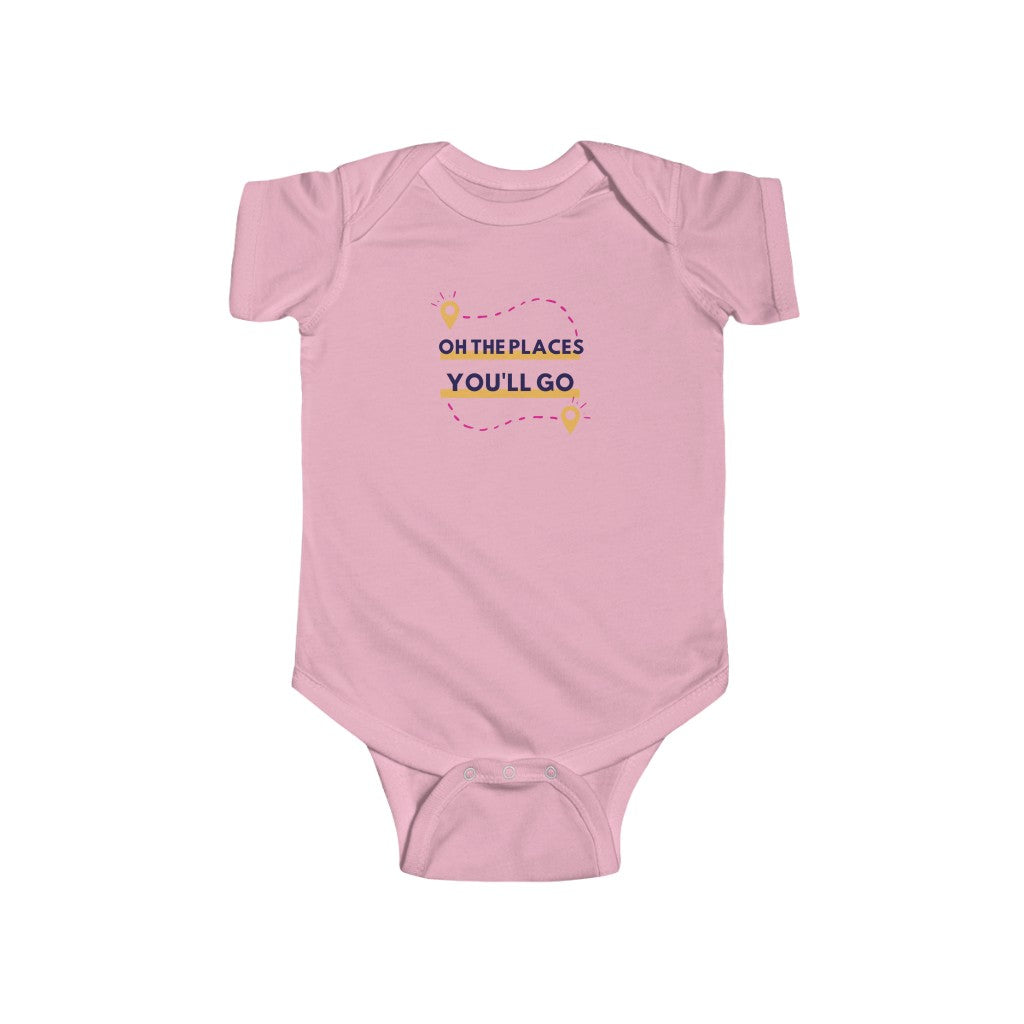 Oh the Places You'll Go - Infant Onesie