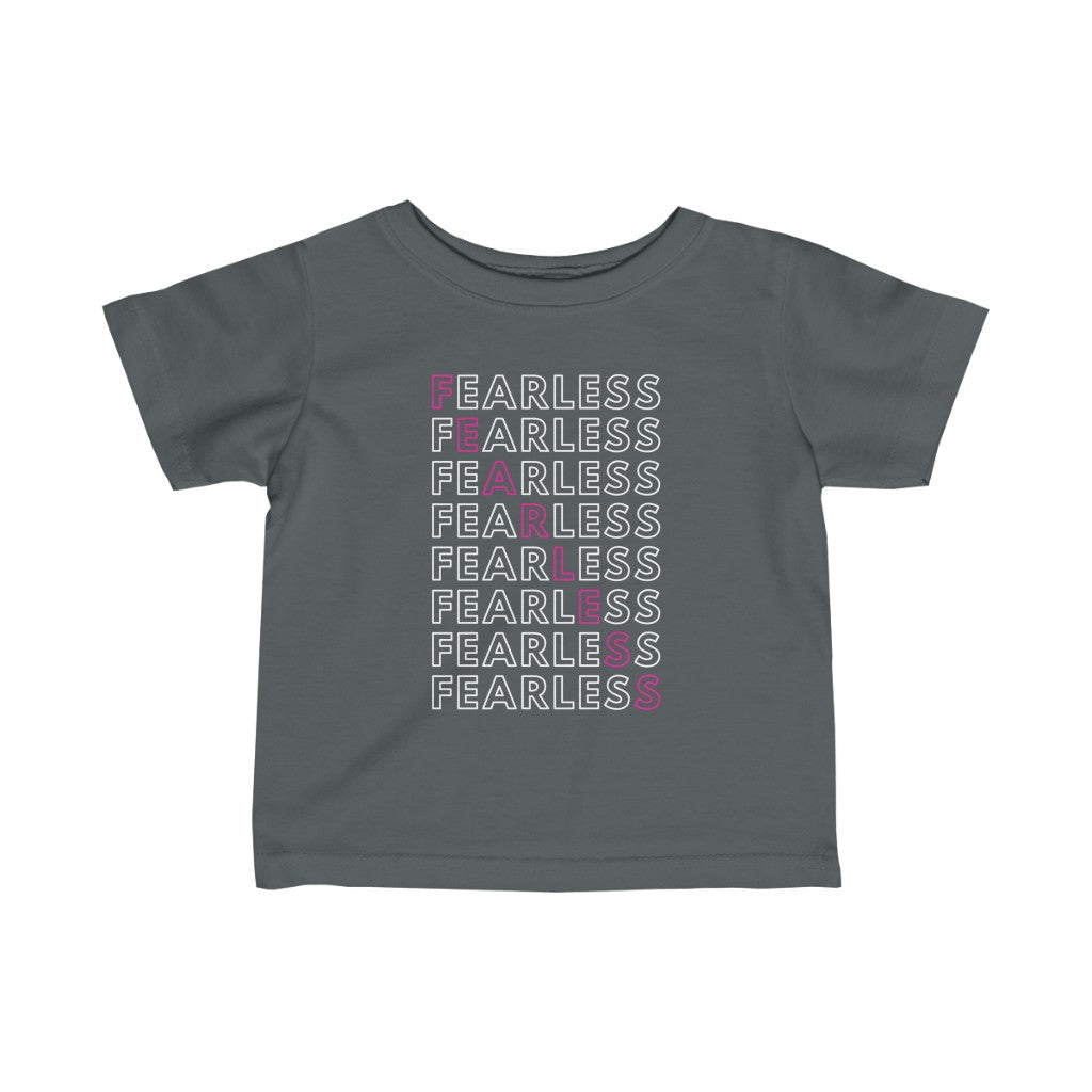 Fearless - Infant T-shirt