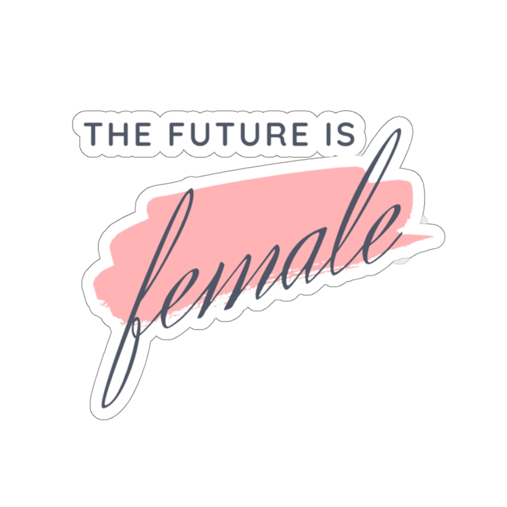 The Future is Female - Kiss-Cut Sticker