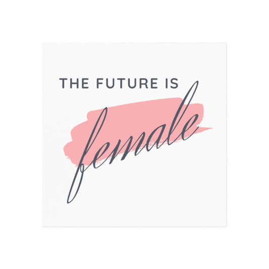 The Future is Female - Magnet