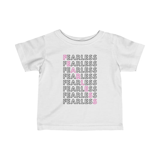 Fearless - Infant T-shirt