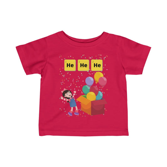 HeHeHe - Infant T-shirt