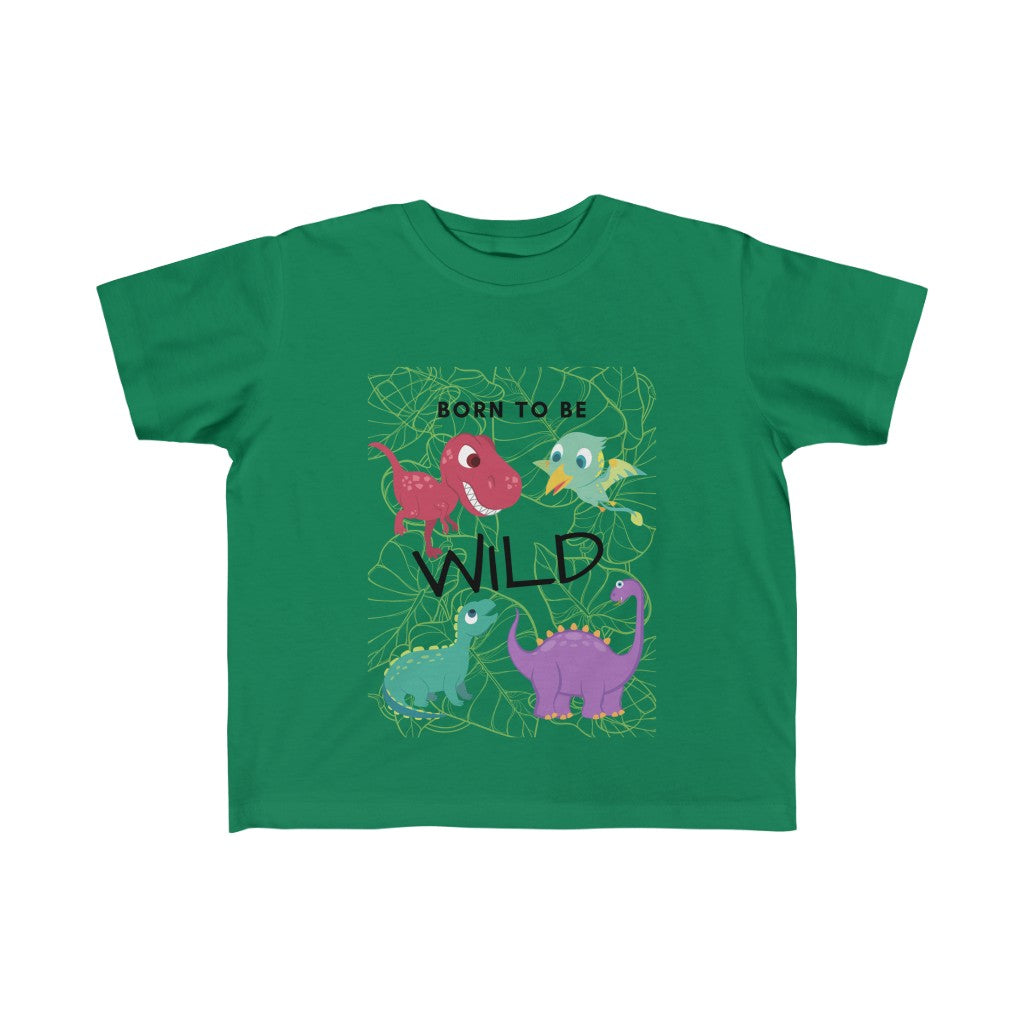 Born to be Wild - Toddler T-shirt