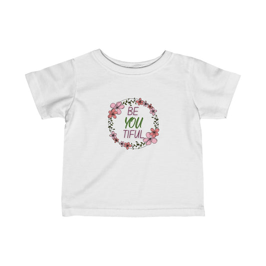 beYOUtiful - Infant T-shirt