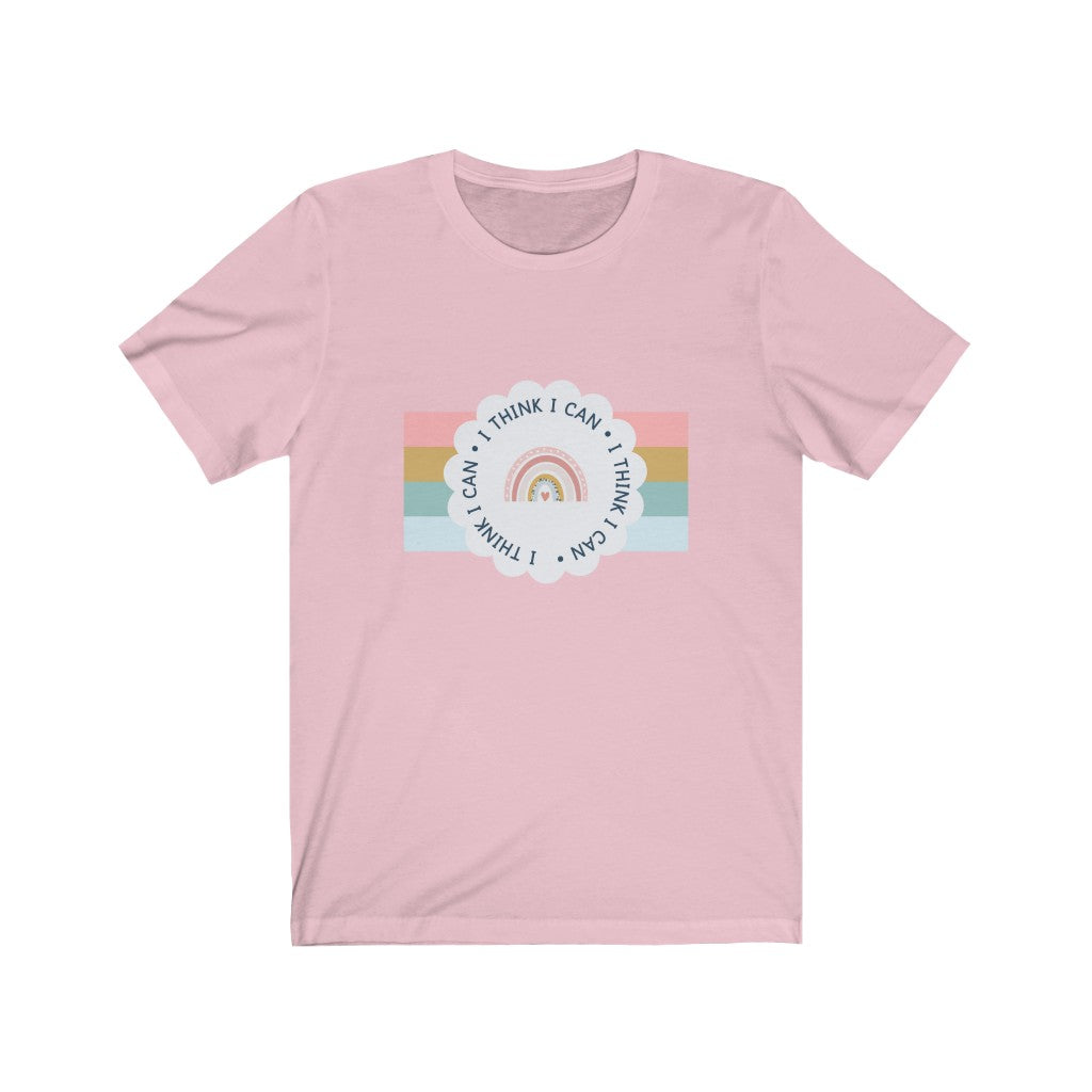 I Think I Can - Short Sleeve Tee