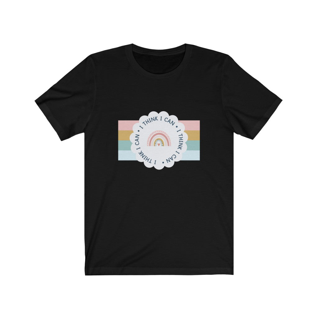 I Think I Can - Short Sleeve Tee