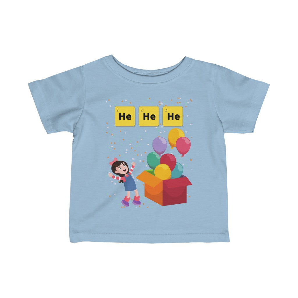 HeHeHe - Infant T-shirt