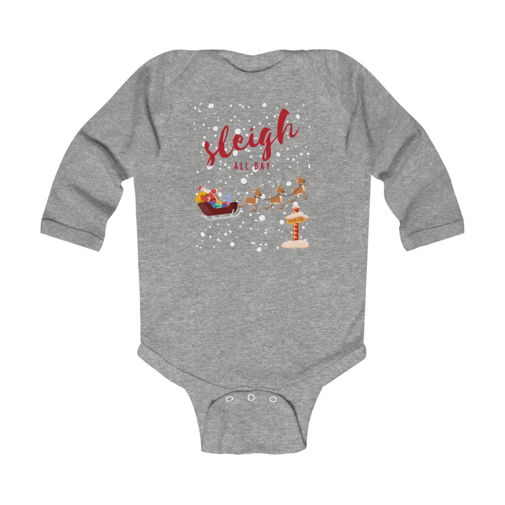 Sleigh All Day - Infant Onesie