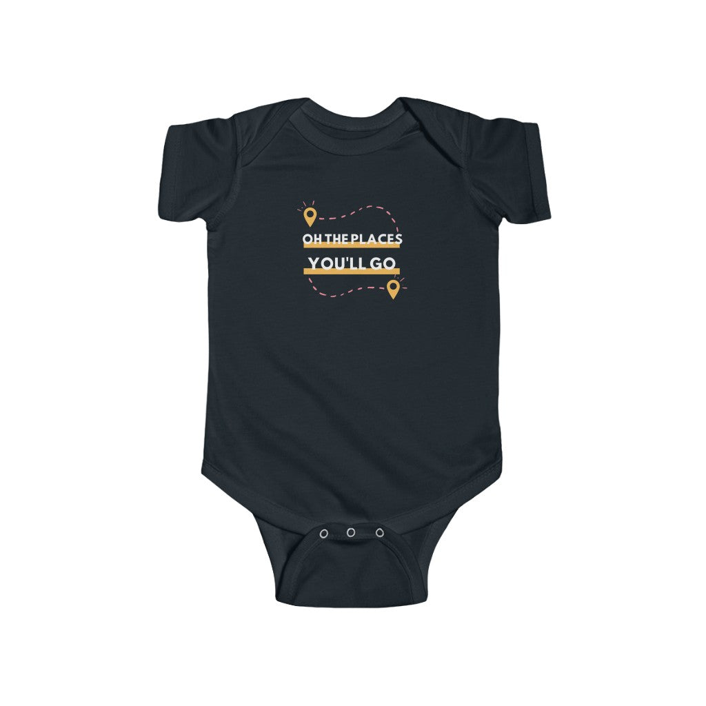 Oh the Places You'll Go - Infant Onesie