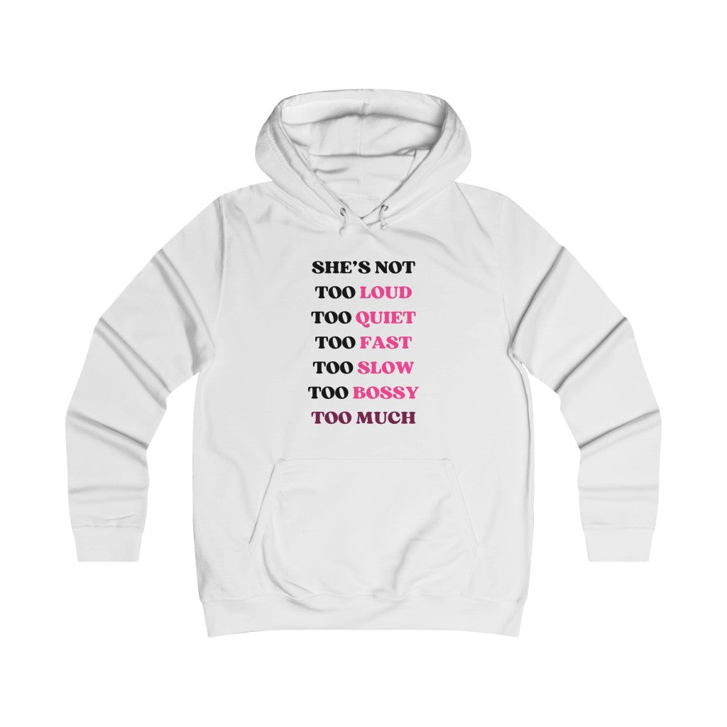 Too Much - Women's Hoodie