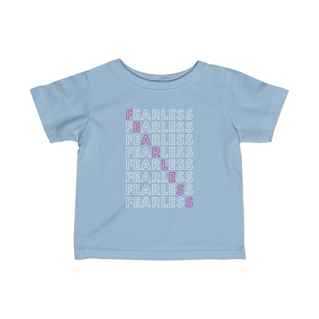 Fearless - Infant T-shirt