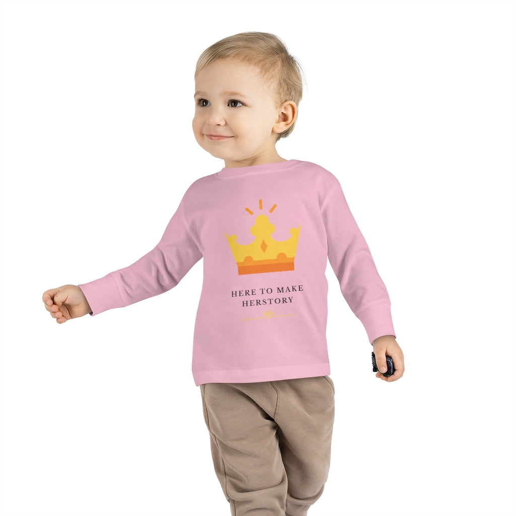 Here to Make Herstory - Toddler Long Sleeve T-shirt