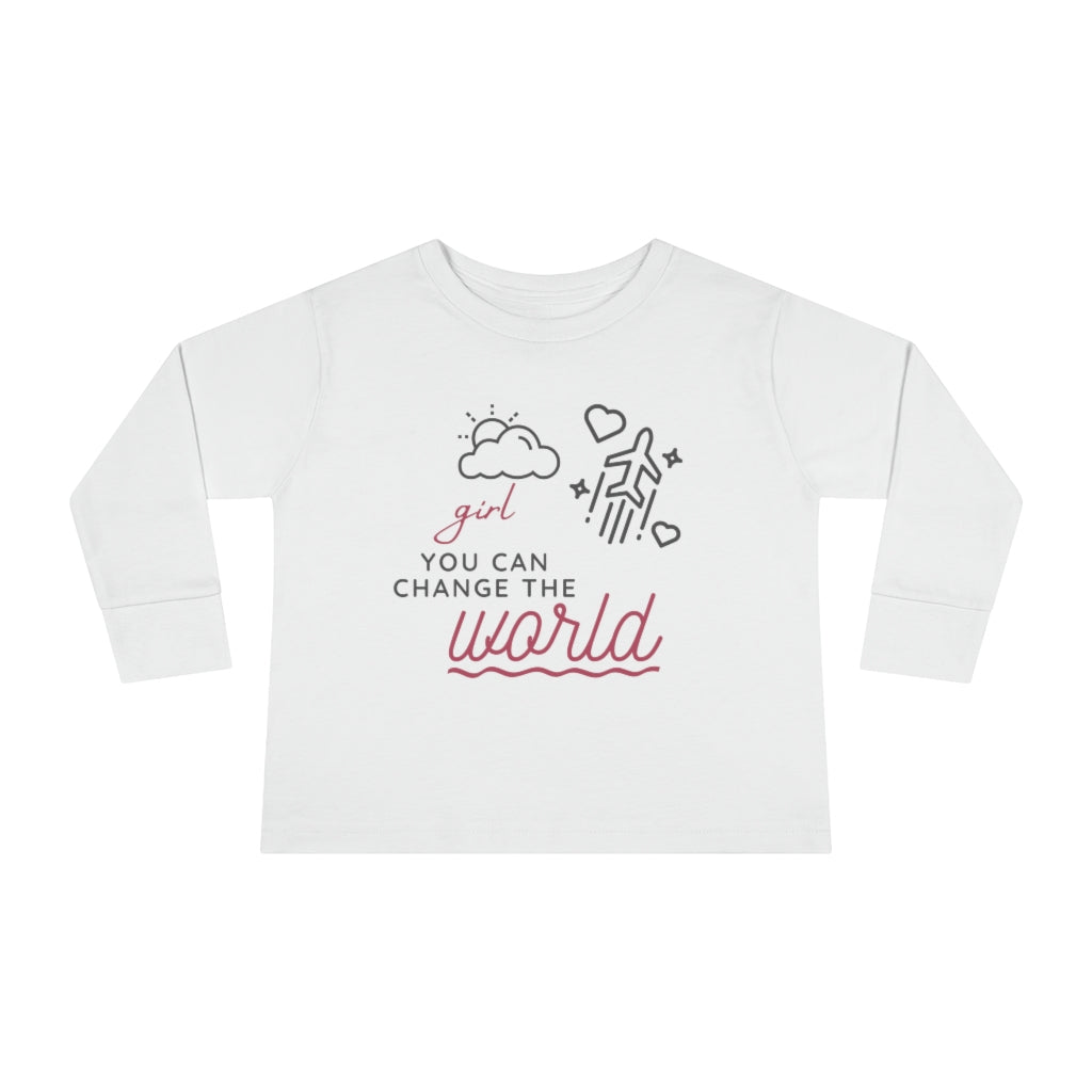 Girl You Can Change the World - Toddler Long Sleeve T-shirt