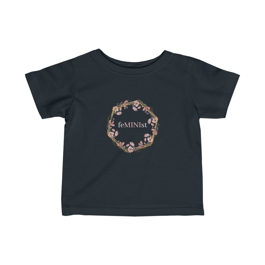 feMINIst - Infant T-shirt