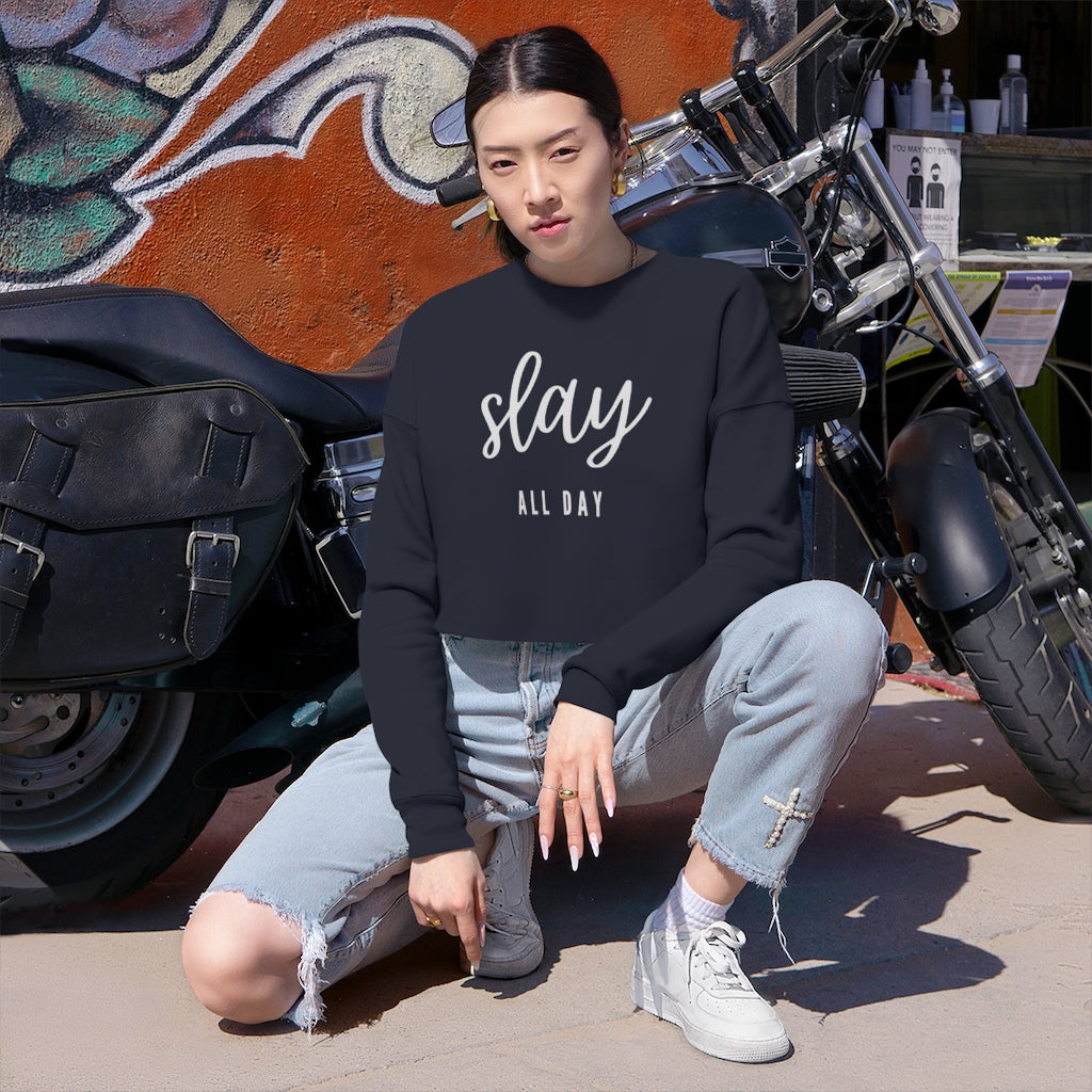 Slay All Day - Women's cropped sweatshirt