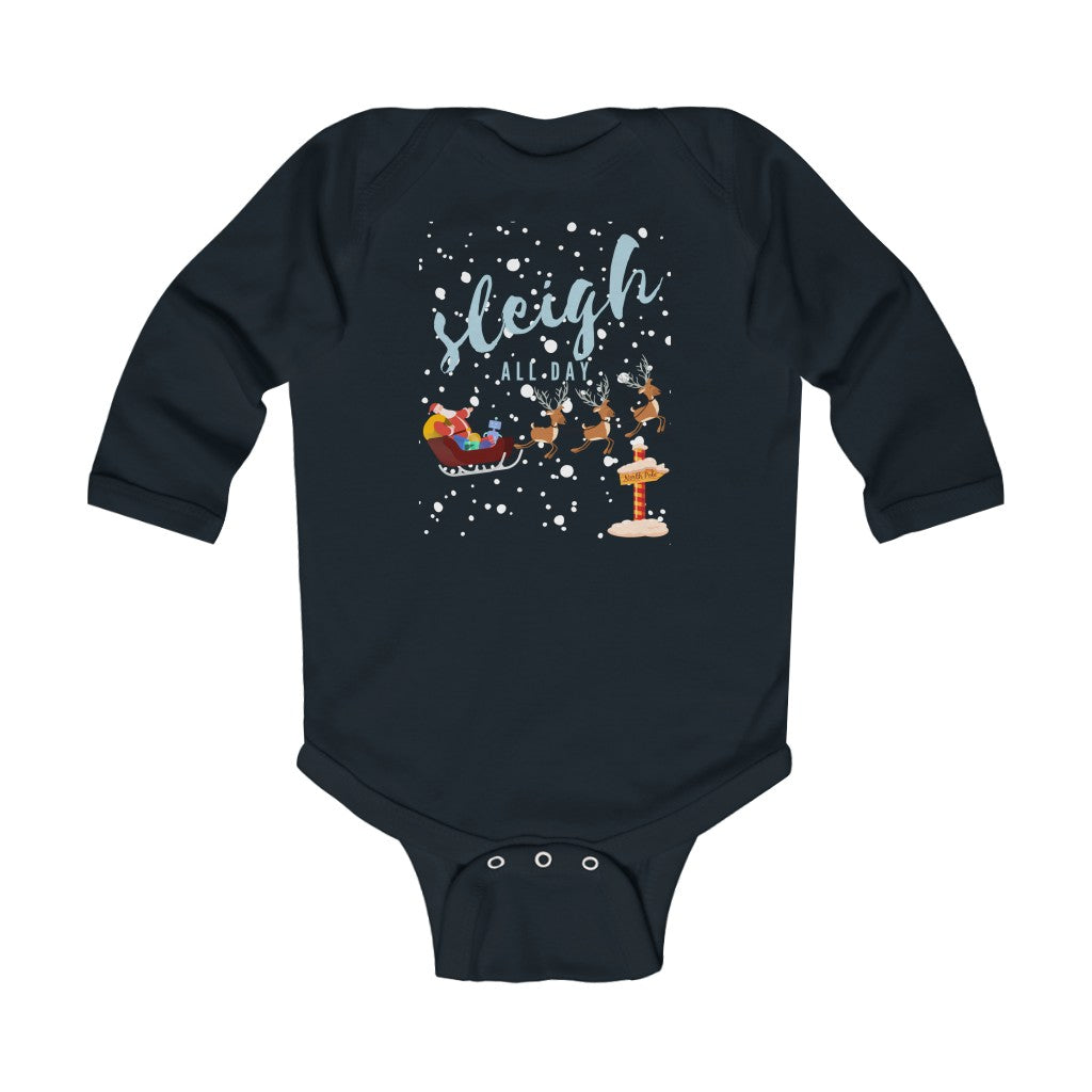 Sleigh All Day - Infant Onesie