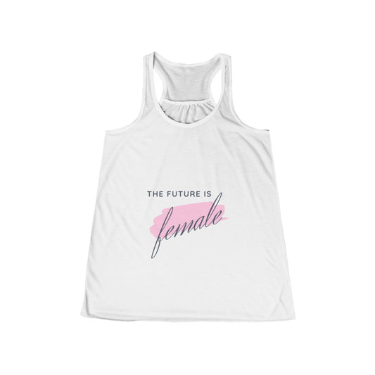 The Future is Female - Women's Flowy Racerback Tank