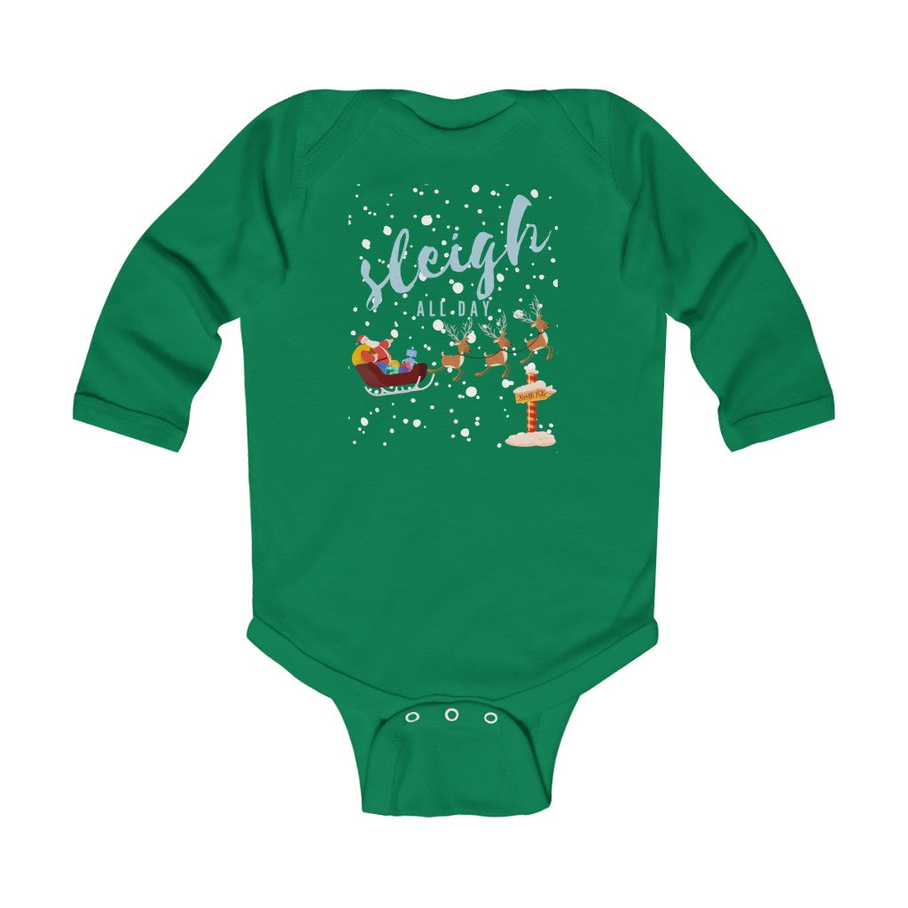 Sleigh All Day - Infant Onesie