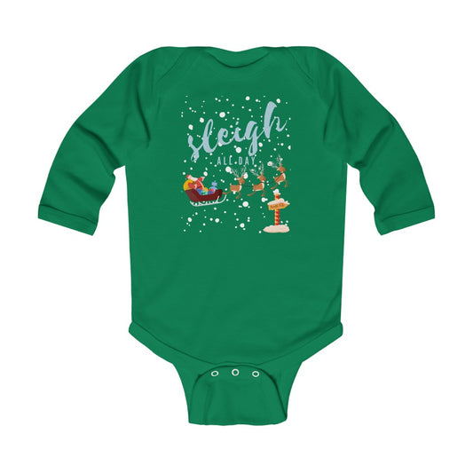 Sleigh All Day - Infant Onesie